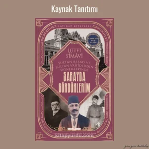 sarayda gördüklerim